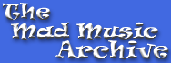 The Mad Music Archive